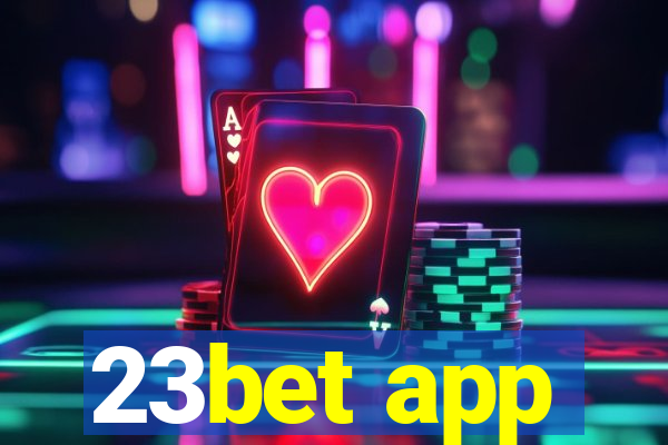 23bet app